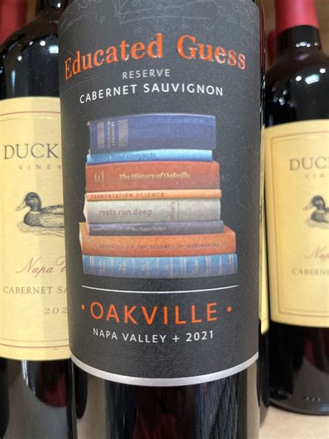 educated guess reserve cabernet sauvignon 2021 oakville